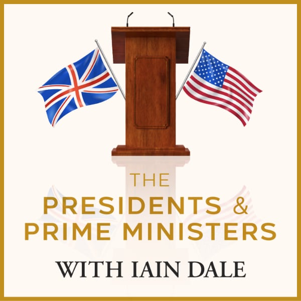 The Prime Ministers Podcast with Iain Dale